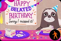 Happy Belated Birthday By Hallmark Background