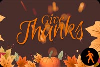 Animated Give Thanks - Dark Theme Background